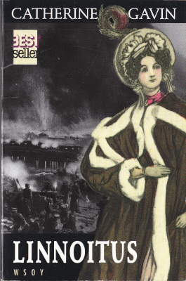 Catherine Gavin: Linnoitus (nide 5p. Wsoy bestseller 1993)