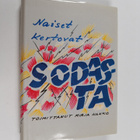 Mirja (toim.) Hakko : Naiset kertovat sodasta - pikkukuva 1
