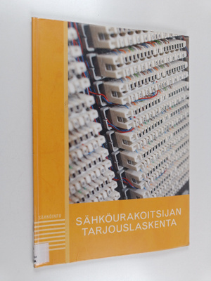 Arto Saastamoinen : Sähköurakoitsijan tarjouslaskenta