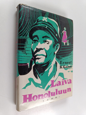Ernest K. Gann : Laiva Honoluluun