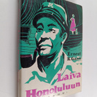 Ernest K. Gann : Laiva Honoluluun - pikkukuva 1