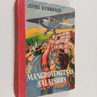 Jussi Kukkonen : Mangrovemetsän salaisuus : seikkailukert... - pikkukuva 1