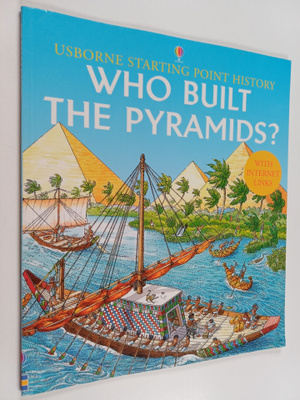 Struan Reid ym. : Who Built the Pyramids?