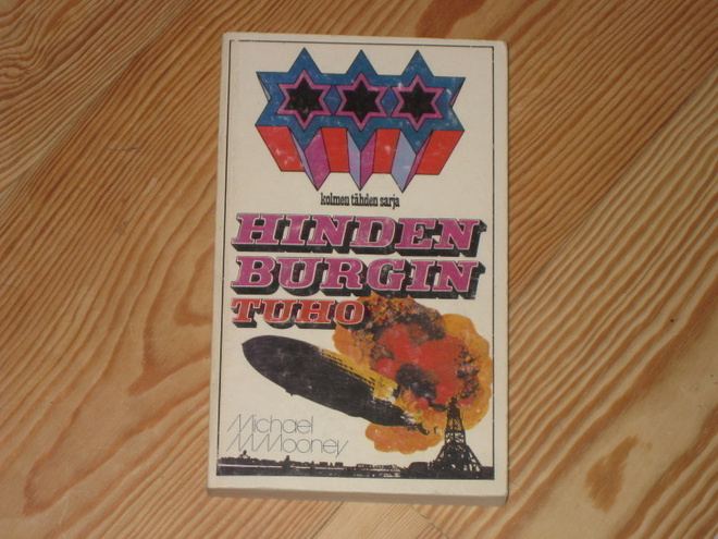 Mooney, Michael M.: Hindenburgin tuho 1.p nid. v. 1974