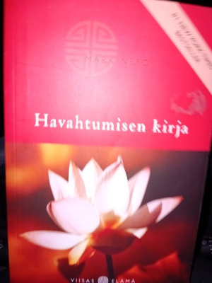 Mark Nepo : Havahtumisen kirja ( SIS POSTIKULU )