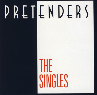 PRETENDERS : The singles