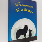 Helena Kanerva : Koiratarha Kulkuri (signeerattu, tekijän... - pikkukuva 1