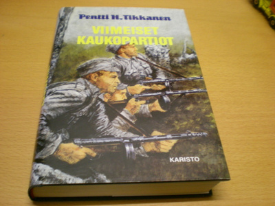 Pentti H. Tikkanen: Viimeiset kaukopartiot