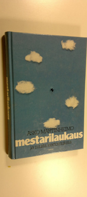 Asko Martinheimo : Mestarilaukaus ja muita kertomuksia