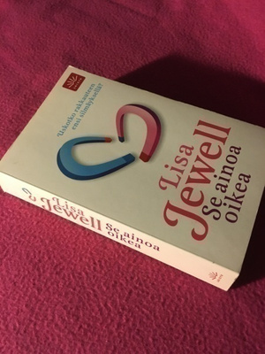 Lisa Jewell: Se ainoa oikea (Loisto- pokkari)