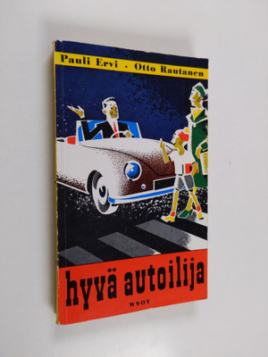 Pauli Ervi : Hyvä autoilija