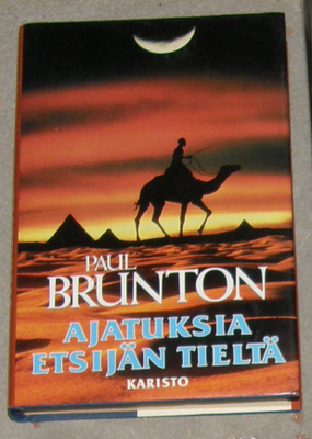 Paul Brunton - Ajatuksia etsijän tieltä - Karisto sid. 1992