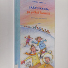 Katri Tapola : Jääpuikkoja ja jälkiä lumessa - pikkukuva 1