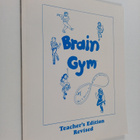 Paul Ehrlich Dennison ym. : Brain Gym : Teacher's Edition - pikkukuva 1