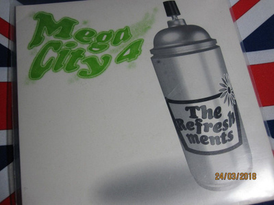 Mega City Four / The Refreshments 7"
