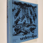 Veden viljaa : Kalevalaseuran vuosikirja 56 - pikkukuva 1
