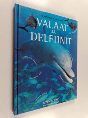Robin Kerrod : Valaat ja delfiinit