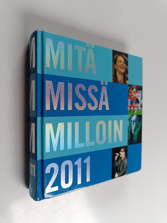 Mari Mikkola : Mitä missä milloin 2011 : kansalaisen vuos...