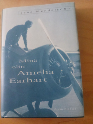Minä olin Amelia Earhart
