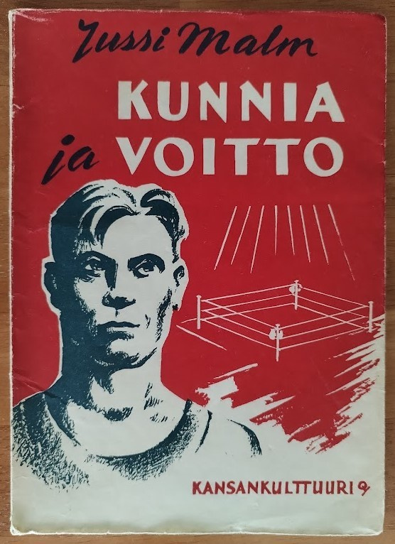 Jussi Malm: Kunnia ja voitto
