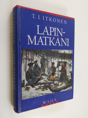 T. I. Itkonen : Lapin-matkani