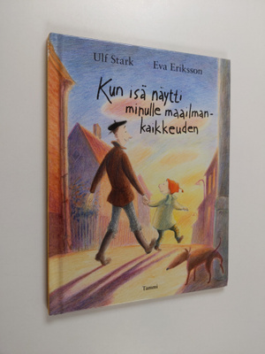 Kun isä näytti minulle maailmankaikkeuden