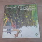 Heaven Bound  With Tony Scotti – Breaking Up is hard to do - pikkukuva 1