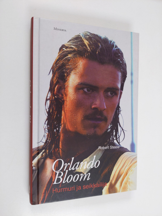 Robert Steele : Orlando Bloom : hurmuri ja seikkailija