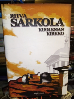 SARKOLA :  KUOLEMAN KIRKKO
