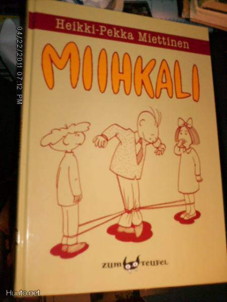 Heikki-Pekka Miettinen : MIIHKALI  ( 1 p. 2009 ) Sis.PK ! !