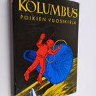 Kolumbus 1969-1970 : poikien vuosikirja : askartelua, kek... - pikkukuva 1