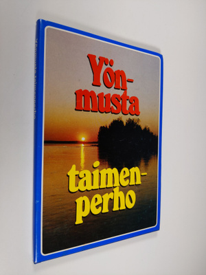 Raimo (toim.) Ylinen : Yönmusta taimenperho : tarinoita r...