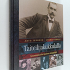 Arto Teronen ym. : Taiteilijakukkulalla : suomalaisia tai... - pikkukuva 1