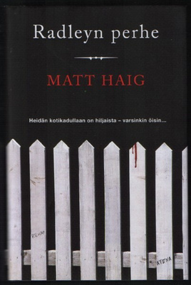 Matt Haig: Radleyn perhe (sid. 1p. Atena 2011)