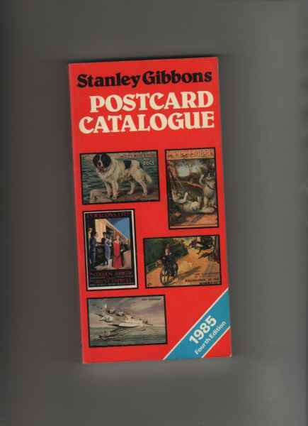 Stanley Gibbons: Postcard Catalogue, 4.ed.1985, 322 pages