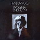 Isokynä Lindholm: Fandjango LP - pikkukuva 1