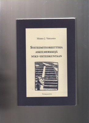 Virtanen, Mikko J.: Systeemiteoreettisia askelmerkkejä , K4