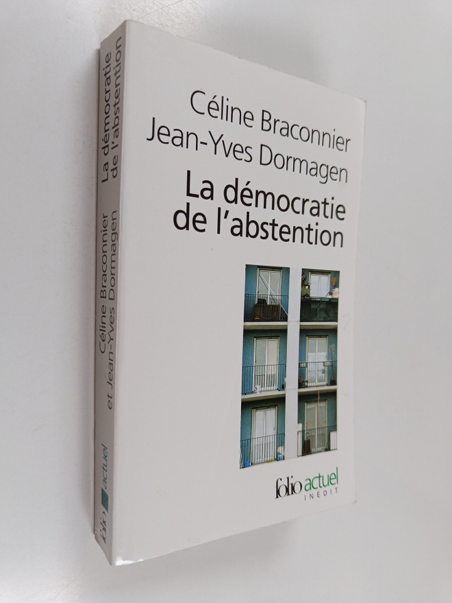 Celine Braconnier ym. : La democratie de l'abstention : a...
