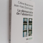 Celine Braconnier ym. : La democratie de l'abstention : a... - pikkukuva 1