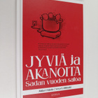 Jukka Ukkola ym. : Jyviä ja akanoita - pikkukuva 1