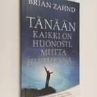 Brian Zahnd : Tänään kaikki on huonosti, mutta huomenna... - pikkukuva 1