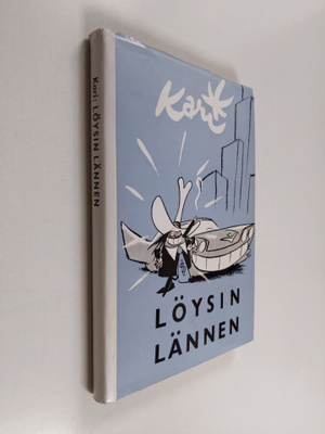 Kari : Löysin lännen : matkapakinoita