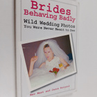 Jason Bergund ym. : Brides Behaving Badly - Wild Wedding ... - pikkukuva 1
