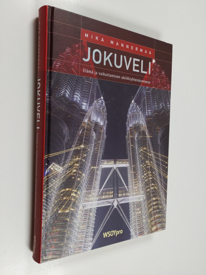 Mika Mannermaa : Jokuveli : elämä ja vaikuttaminen ubiikk...