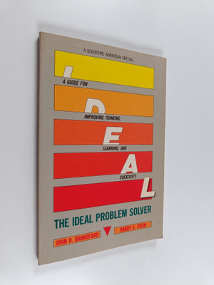 John Bransford ym. : The Ideal Problem Solver : A Guide f...