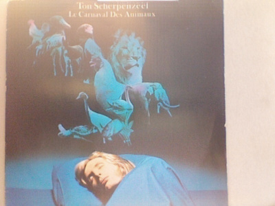 TON SCHERPENZEEL : LE CARNAVAL DES ANIMAUX::VINYYLI  LP 1978