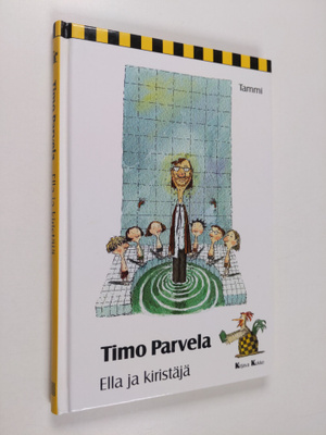 Timo Parvela : Ella ja kiristäjä