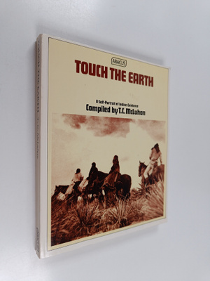 Teresa Carolyn McLuhan : Touch the Earth : A Self-portrai...