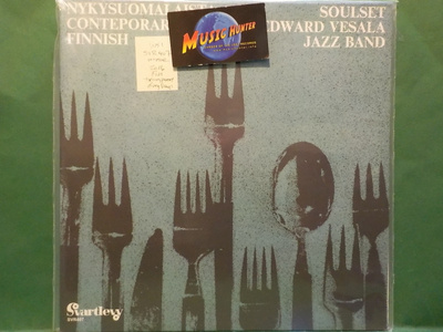SOULSET/EDWARD VESALA JAZZ BAND - NYKYSUOMALAISTA... UUSI LP