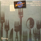 SOULSET/EDWARD VESALA JAZZ BAND - NYKYSUOMALAISTA... UUSI LP - pikkukuva 1